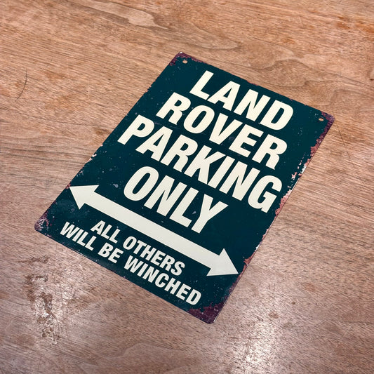 LAND ROVER PARKING ONLY SIGN
